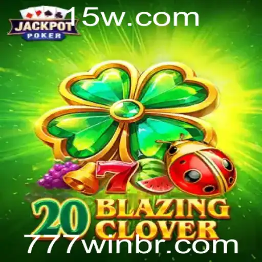 Descubra o Mundo de 20BlazingClover: Estratégias e Regras