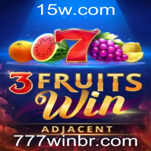 Tudo sobre o Jogo de Cassino 3FruitsWin e o Conceito de 777 Win